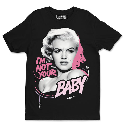 Not Your Baby Tee