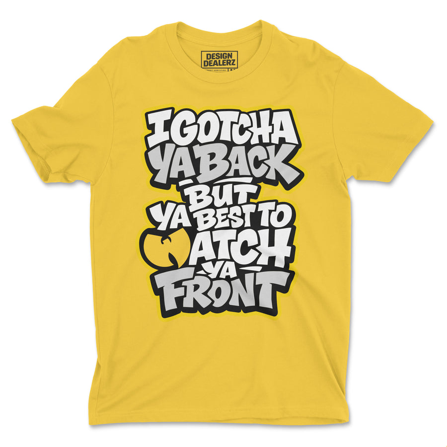 Ya Best Watch Ya Front Tee
